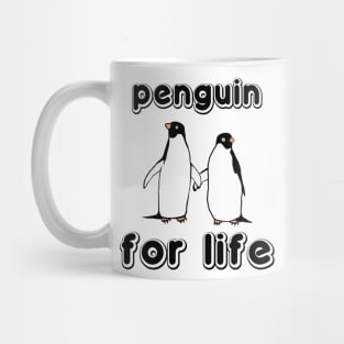 Penguin for Life Mug